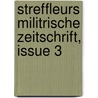 Streffleurs Militrische Zeitschrift, Issue 3 door Onbekend
