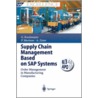 Supply Chain Management Based On Sap Systems by Peter Mertens