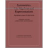 Symmetries, Lie Algebras and Representations door Jurgen Hamburg) Fuchs