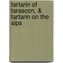Tartarin of Tarascon, & Tartarin On the Alps