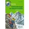 Tatort Erde. Verbrecherjagd am Mount Everest door RenéE. Holler