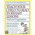 Teach Your Child to Read in 100 Easy Lessons