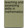 Teaching And Assessing Skills In Mathematics door Audrey Simpson