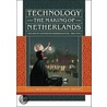 Technology and the Making of the Netherlands door Johan Schot