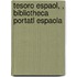 Tesoro Espaol, , Bibliotheca Portatl Espaola