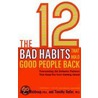 The 12 Bad Habits That Hold Good People Back door Waldroop Phd