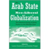The Arab State and Neo-Liberal Globalization door Guazzone
