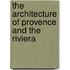 The Architecture Of Provence And The Riviera