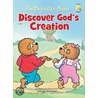 The Berenstain Bears Discover God's Creation door Stan Berenstain