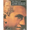 The Best Of George Gershwin And Ira Gershwin by George Gershwin