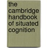 The Cambridge Handbook of Situated Cognition door Onbekend