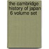 The Cambridge History Of Japan  6 Volume Set