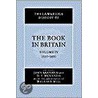 The Cambridge History Of The Book In Britain by John Barnard