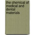 The Chemical of Medical and Dental Materials