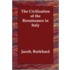 The Civilization of the Renaissance in Italy