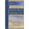 The Clinician's Handbook of Natural Medicine door Michael T. Murray