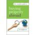 The Complete Guide To Buying Property Abroad