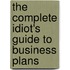 The Complete Idiot's Guide to Business Plans