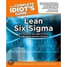 The Complete Idiot's Guide To Lean Six Sigma door Neil DeCarlo