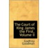 The Court Of King James The First, Volume Ii