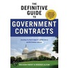 The Definitive Guide to Government Contracts door Malcolm Parvey