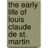 The Early Life Of Louis Claude De St. Martin
