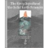 The Encyclopedia of the Solid Earth Sciences door Philip Kearey
