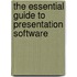 The Essential Guide to Presentation Software