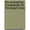 The Everything Crosswords for the Beach Book door Charles Timmerman