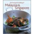The Food and Cooking of Malaysia & Singapore