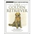 The Golden Retriever [with Dog Training Dvd]