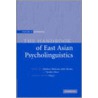 The Handbook Of East Asian Psycholinguistics door Yasuhiro Shirai