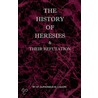 The History Of Heresies And Their Refutation by St Alphonsus M. Liguori