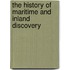 The History Of Maritime And Inland Discovery