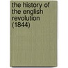 The History Of The English Revolution (1844) door F.E. Dahlmann
