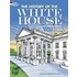 The History Of The White House Coloring Book
