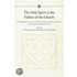 The Holy Spirit In The Fathers Of The Church
