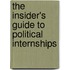 The Insider's Guide To Political Internships