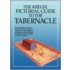 The Kregel Pictorial Guide To The Tabernacle