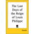The Last Days Of The Reign Of Louis Philippe