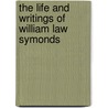 The Life And Writings Of William Law Symonds door William Winter