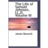 The Life Of Samuel Johnson, Ll.D, Volume Iii