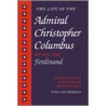 The Life of the Admiral Christopher Columbus by Ferdinand Columbus