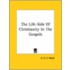 The Life-Side Of Christianity In The Gospels