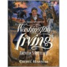 The Literary Adventures of Washington Irving door Cheryl Harness