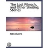 The Lost Pibroch, And Other Sheiling Stories door Neil Munro