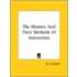 The Masters And Their Methods Of Instruction