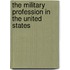 The Military Profession In The United States