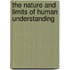 The Nature And Limits Of Human Understanding