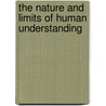 The Nature And Limits Of Human Understanding door Anthony Sanford